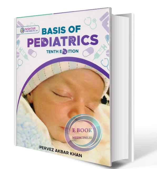 دانلود کتاب Basis of Pediatrics 10th  2020( PDF)